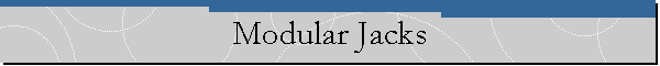 Modular Jacks